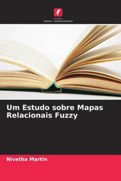 Um Estudo sobre Mapas Relacionais Fuzzy