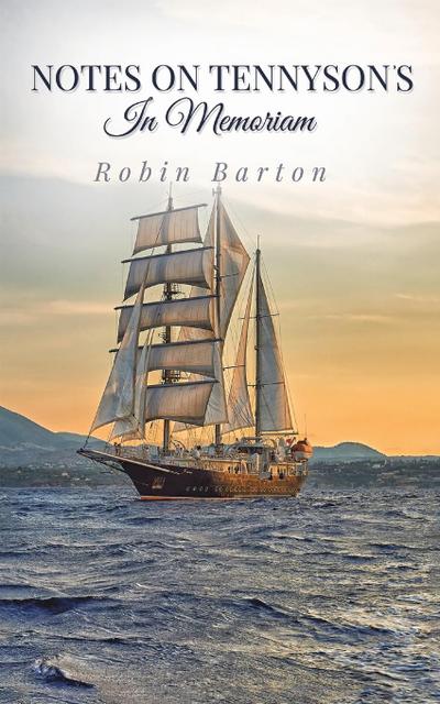 Notes on Tennyson’s In Memoriam