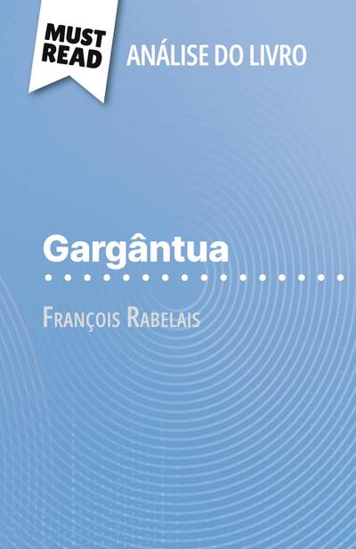 Gargântua de François Rabelais (Análise do livro)