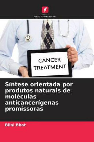 Síntese orientada por produtos naturais de moléculas anticancerígenas promissoras