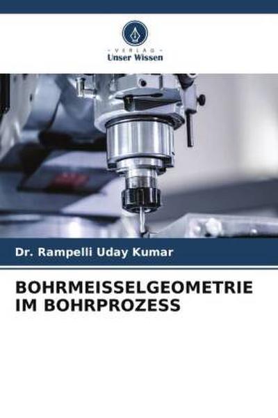 BOHRMEISSELGEOMETRIE IM BOHRPROZESS