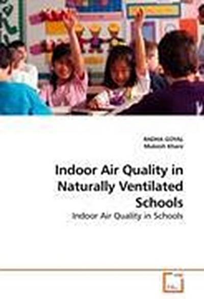 Indoor Air Quality in Naturally Ventilated Schools