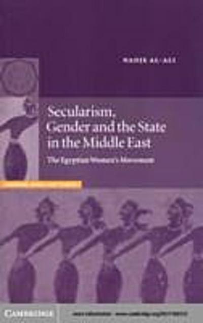 Secularism, Gender and the State in the Middle East