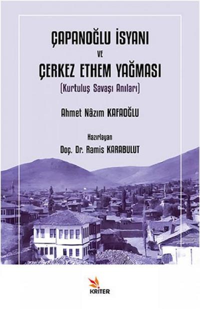 Capanoglu Isyani ve Cerkez Ethem Yagmasi