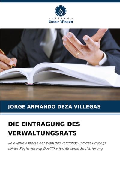 DIE EINTRAGUNG DES VERWALTUNGSRATS