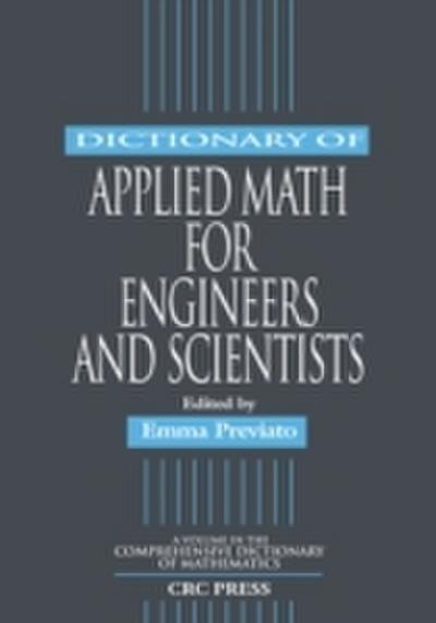 Dictionary of Applied Math for Engineers and Scientists