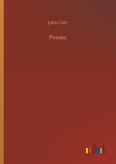 Poems - John Carr