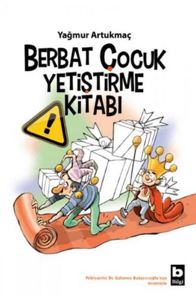 Berbat Cocuk Yetistirme Kitabi