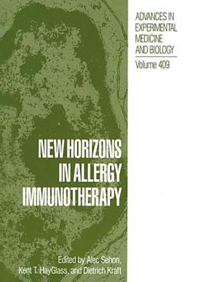 New Horizons in Allergy Immunotheraphy