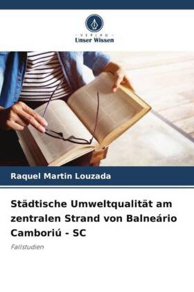 Städtische Umweltqualität am zentralen Strand von Balneário Camboriú - SC