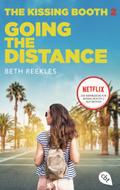 The Kissing Booth - Going the Distance: Kissing Booth 2 ab 24. Juli auf Netflix verfügbar (Die Kissing-Booth-Reihe, Band 2)