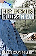Her Enemies Blue & Gray