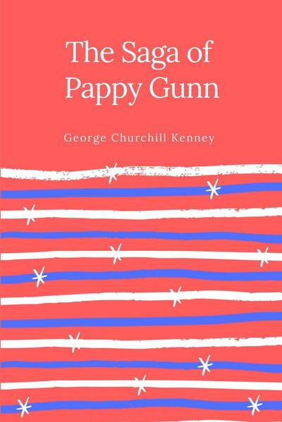 The Saga of Pappy Gunn