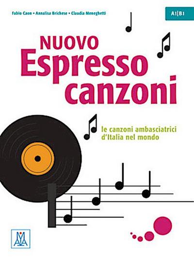 Nuovo Espresso 1 -3 einsprachige Ausgabe - canzoni