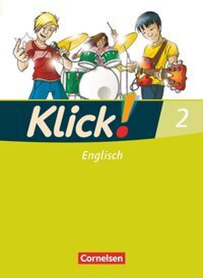 Klick! Englisch - Ausgabe 2008 - Band 2: 6. Schuljahr
