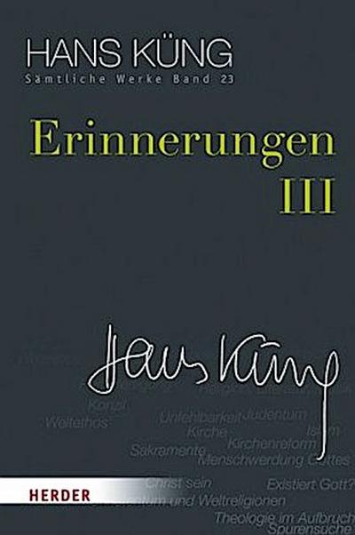 Sämtliche Werke Erinnerungen III