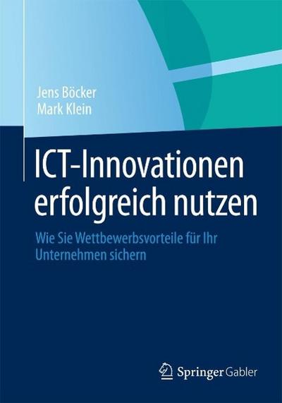 ICT-Innovationen erfolgreich nutzen