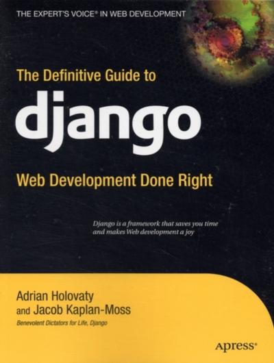 The Definitive Guide to Django