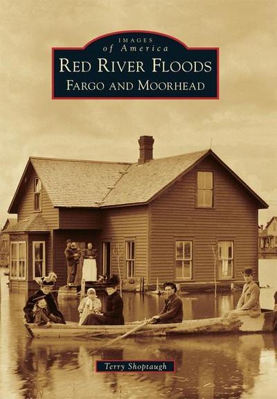 Red River Floods: Fargo and Moorhead