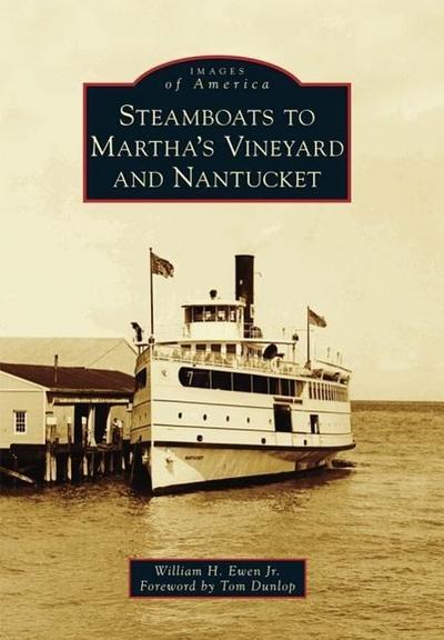 Steamboats to Martha’s Vineyard and Nantucket