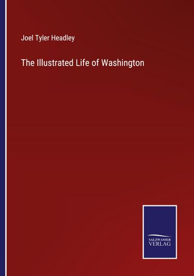 The Illustrated Life of Washington