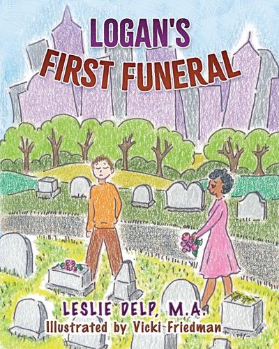 Logan’s First Funeral