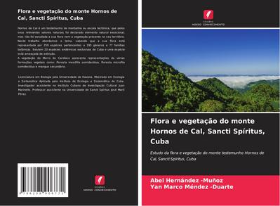 Flora e vegetação do monte Hornos de Cal, Sancti Spíritus, Cuba