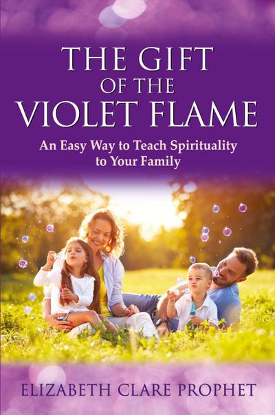 The Gift of the Violet Flame