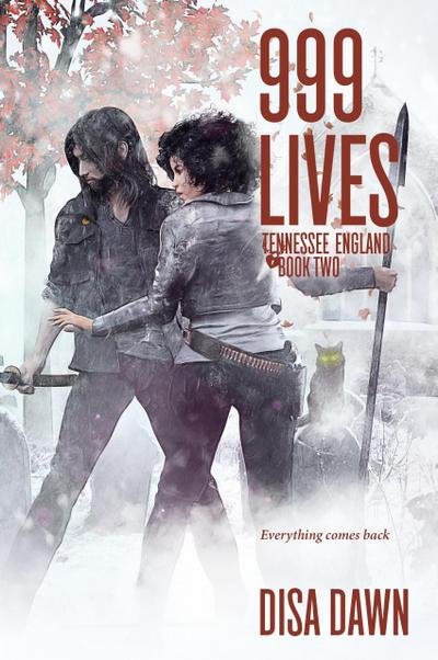 999 Lives: Tennessee England: Book Two (The Tennessee England Series, #2)