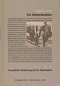 Die Unerwünschten/The Unwanted