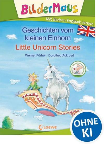Geschichten vom kleinen Einhorn - Little Unicorn Stories