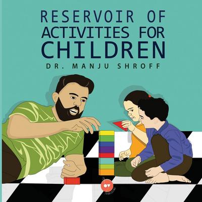 Shroff, M: Reservoir of Activities for Children