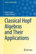 Classical Hopf Algebras and Their Applications