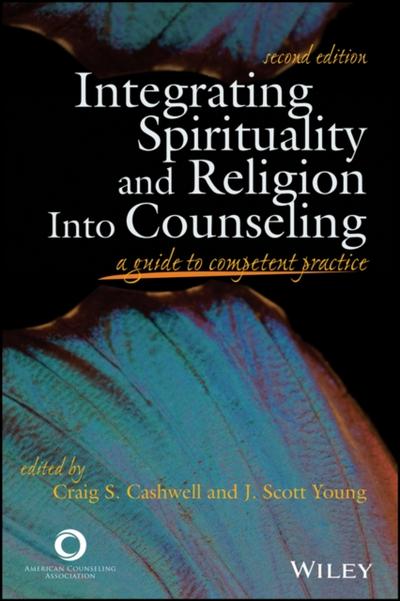 Integrating Spirituality and Religion Into Counseling
