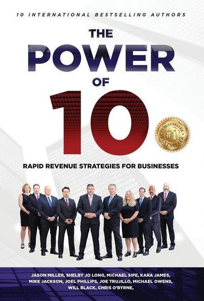 The Power of 10: Rapid Revenue Strategies to Scale Your Business