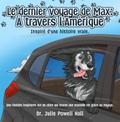 Le dernier voyage de Max: À travers l’Amérique