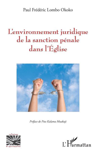 L’environnement juridique de la sanction pénale dans l’Église