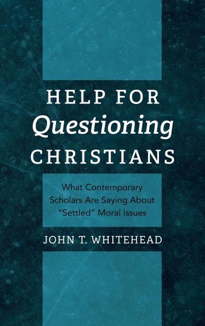 Help for Questioning Christians