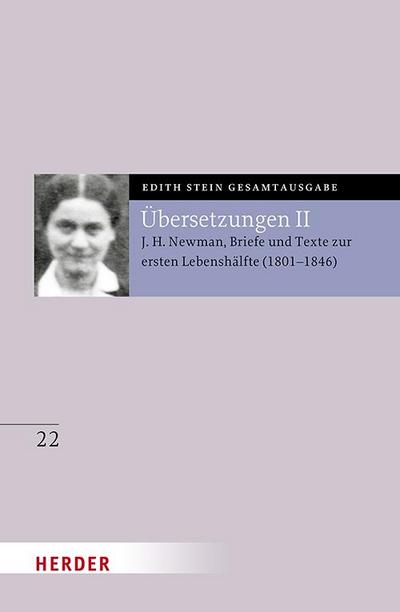 Übersetzung von John Henry Newman, Briefe und Texte zur ersten Lebenshälfte (1801-1846)