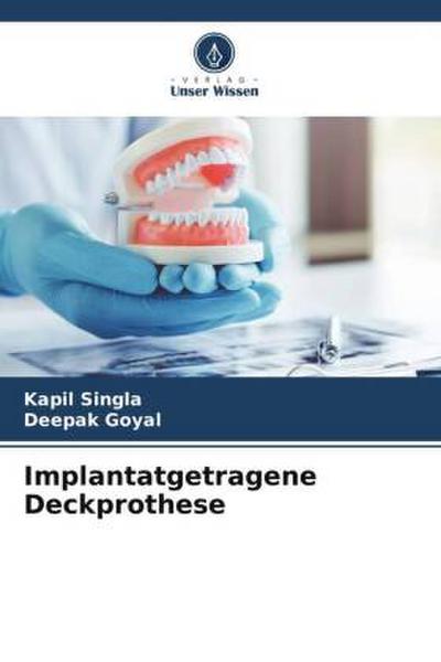 Implantatgetragene Deckprothese