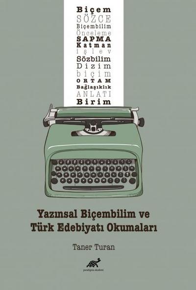 Yazinsal Bicembilim ve Türk Edebiyati Okumalari