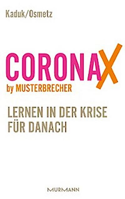 CoronaX by Musterbrecher