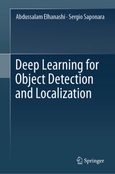 Deep Learning for Object Detection and Localization