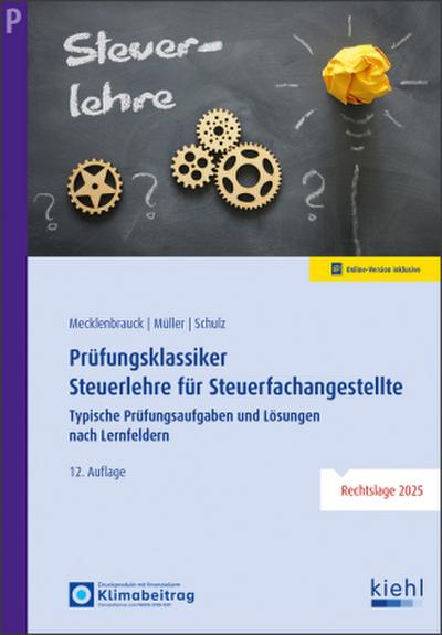 Prüfungsklassiker Steuerlehre für Steuerfachangestellte