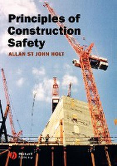 Principles of Construction Safety