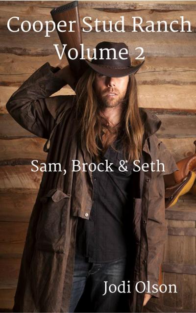 Sam, Brock & Seth (Cooper Stud Ranch, #2)