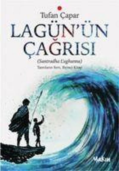 Lagünün Cagrisi