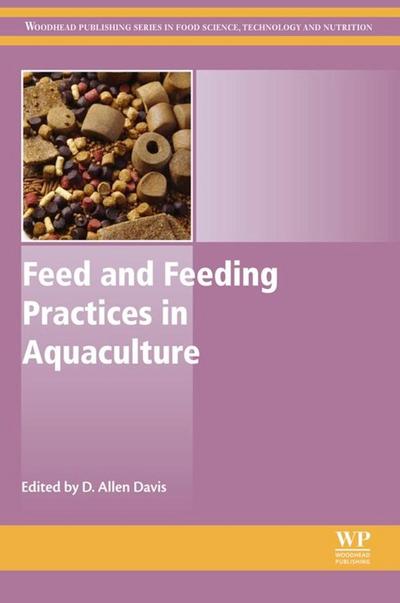 Feed and Feeding Practices in Aquaculture