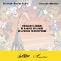 Cinquante annees de bandes dessinees en afrique francophone