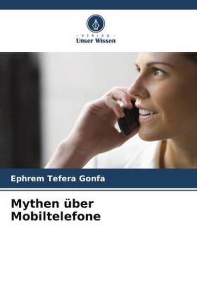 Mythen über Mobiltelefone